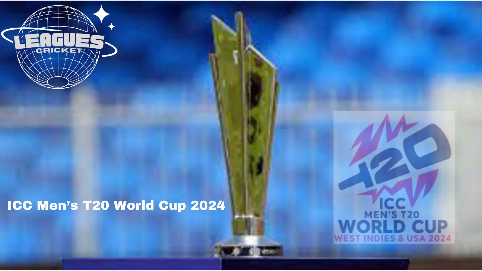 ICC Men' T20 cricket world cup 2024